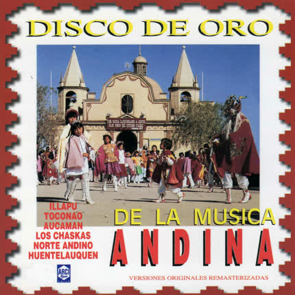 Carátula Disco De Oro De La <br>Musica Andina 
