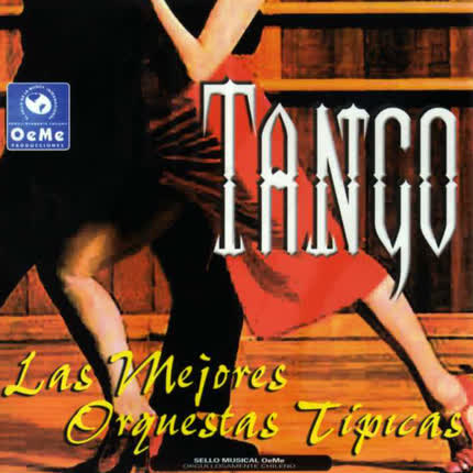 Carátula Tango, Las Mejores <br>Orquestas Tipicas 