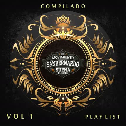 Carátula Compilado San Bernardo Suena Fuerte Play <br>List (Vol. 1) 