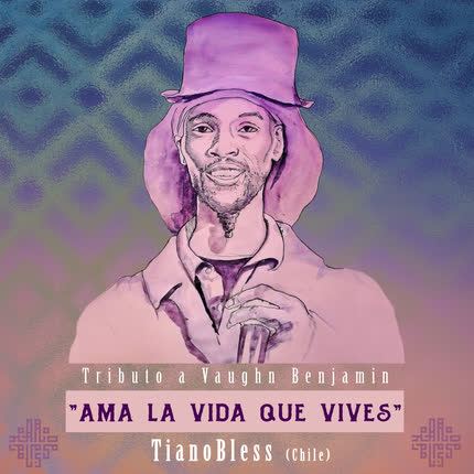 TIANO BLESS - Ama la  Vida Que Vives (Tribute Version)