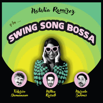 NATALIA RAMIREZ - Natalia Ramirez y los Swing Song Bossa