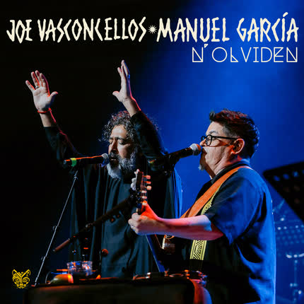JOE VASCONCELLOS & MANUEL GARCIA - N´Olviden (En Vivo)