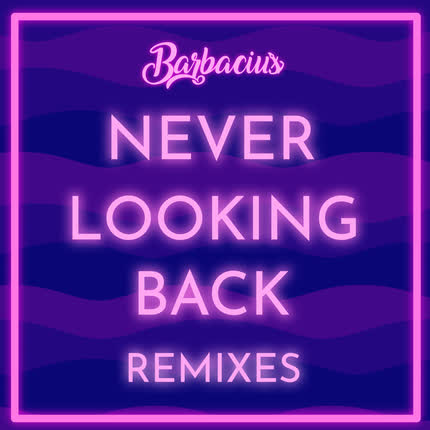 Carátula Never Looking Back (Franco <br/>Franco Remix) 