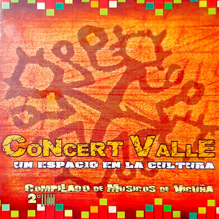 Carátula Concert Valle. un Espacio en la Cultura. Compilado de Músicos <br>de Vicuña 2° 