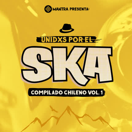 Carátula Unidxs por el Ska. Compilado <br>Chileno (Vol. 1) 