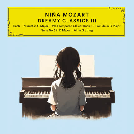 Carátula Dreamy Classics III: Ambient <br/>Felt Piano 