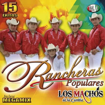 Carátula LOS MACHOS DE LA CUMBIA - Rancheras Populares (Vol. 4)