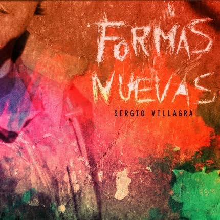 Carátula SERGIO VILLAGRA - Formas Nuevas