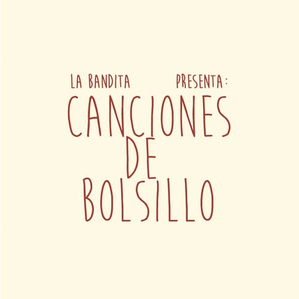 Carátula LA BANDITA - Canciones de bolsillo