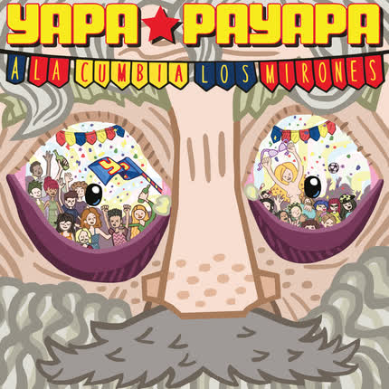 Carátula YAPA PAYAPA - A la Cumbia los Mirones