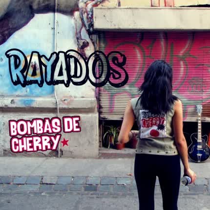 Carátula BOMBAS DE CHERRY - Rayados