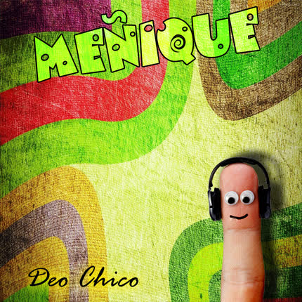 Carátula MEÑIQUE - Deo Chico (singles)