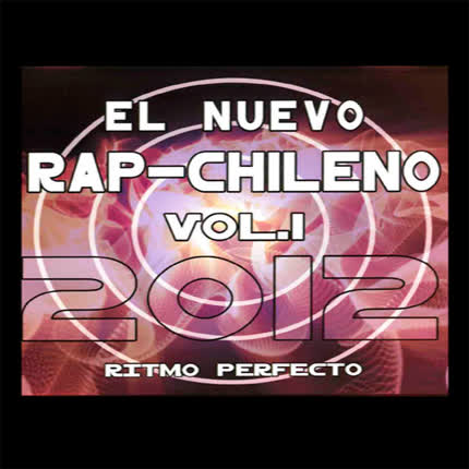 Carátula El Nuevo Rap Chileno Vol 1 <br/>(Ritmo Perfecto) 
