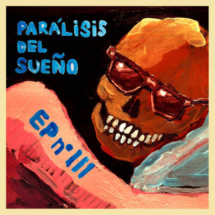 Carátula PARALISIS DEL SUEÑO - EP III