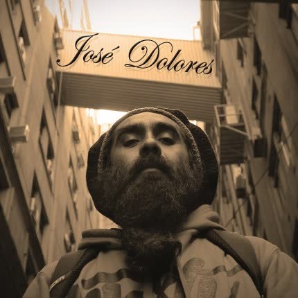 JOSE DOLORES - José Dolores
