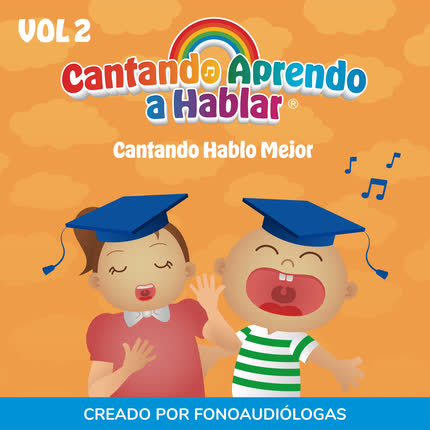 Carátula CANTANDO APRENDO A HABLAR - Cantando Hablo Mejor (Vol. 2)