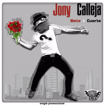 Carátula JONY CALLEJA - Siete y Cuarto (Single)