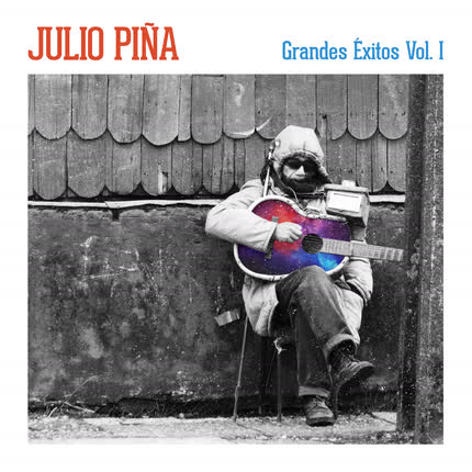 JULIO PIÑA - Grandes Éxitos (Vol. 1)