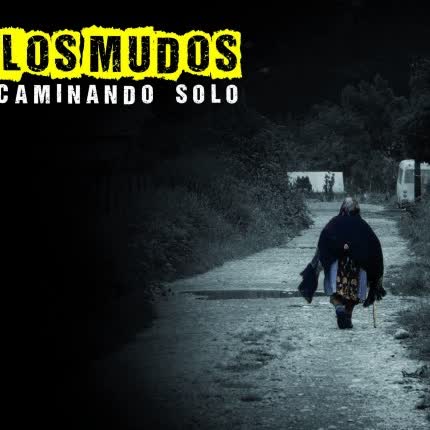 Carátula LOS MUDOS - Caminando Solo