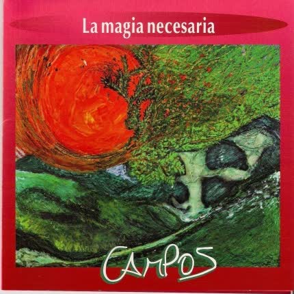 Carátula JORGE CAMPOS - La Magia Necesaria