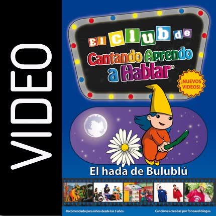 Carátula CANTANDO APRENDO A HABLAR - El Club - 08 - El hada de Bubublú