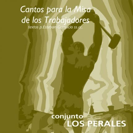 Carátula Cantos Para La Misa De <br/>Los Trabajadores 
