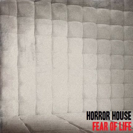 Carátula HORROR HOUSE - Fear of Life