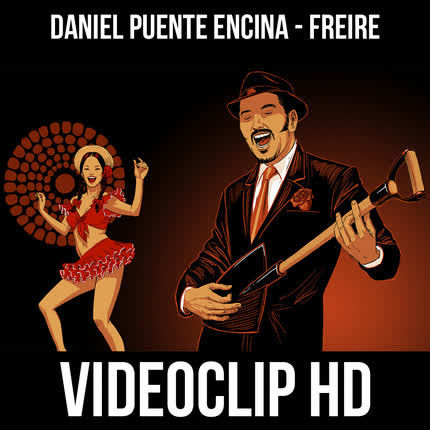 DANIEL PUENTE ENCINA - Freire (VideoClip HD)