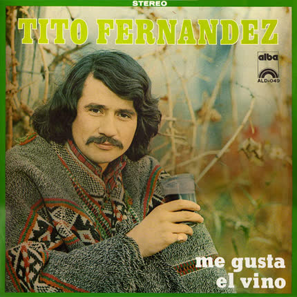 Carátula TITO FERNANDEZ - Me gusta el vino