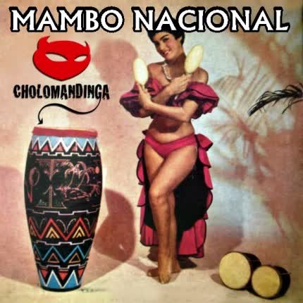 Carátula CHOLOMANDINGA - Mambo Nacional