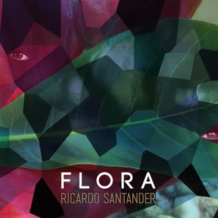 Carátula RICARDO SANTANDER - Flora