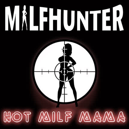 Carátula MILFHUNTER - Hot Milf Mama