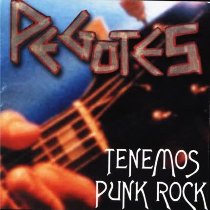 Carátula PEGOTES - Tenemos PunkRock