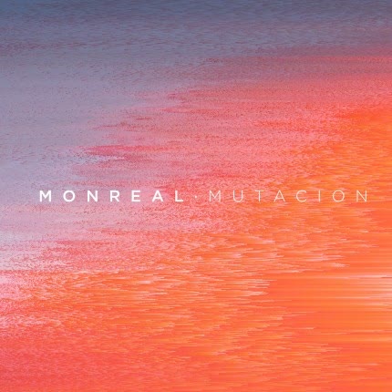 Carátula MONREAL - Mutación