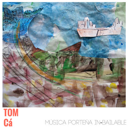Carátula TOM CA - Música Porteña, In-Bailable