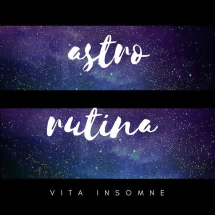 Carátula VITA INSOMNE - Astro Rutina