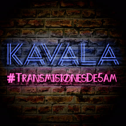 Carátula KAVALA - Transmisiones de 5am