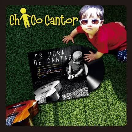 Carátula CHICO CANTOR - Es Hora de Cantar