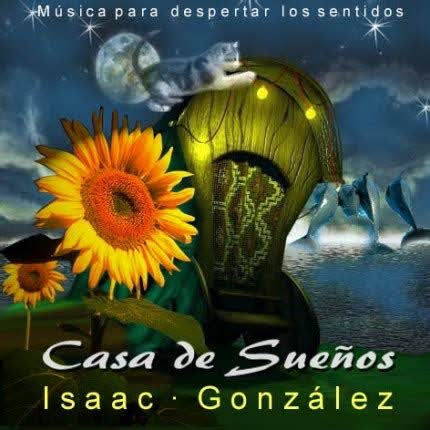 Carátula ISAAC GONZALEZ DIAZ - Casa de Sueños