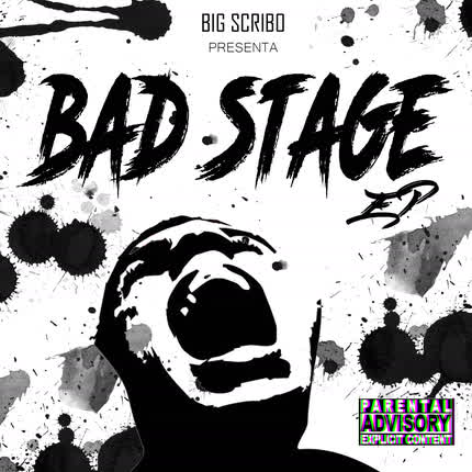 Carátula BIG SCRIBO - Bad Stage