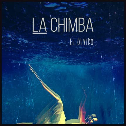 Carátula LA CHIMBA - El Olvido