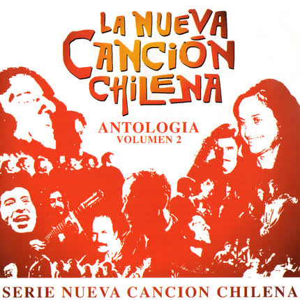 Carátula LA NUEVA CANCION CHILENA - Antología - Volumen 2