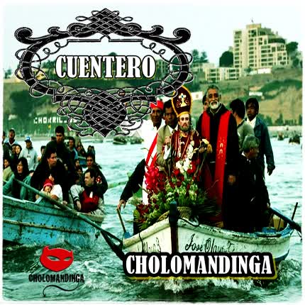 Carátula CHOLOMANDINGA - Cuentero