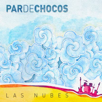 Carátula PAR DE CHOCOS - Las Nubes