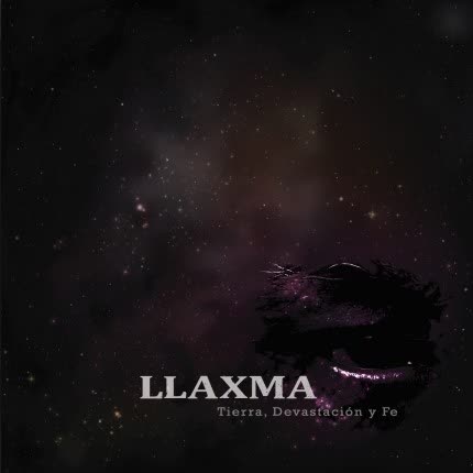 Carátula LLAXMA - Tierra, Devastación y Fe