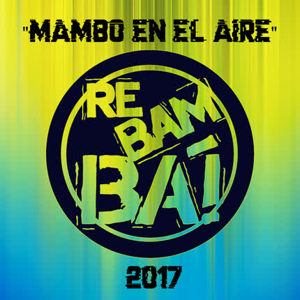 Carátula REBAM-BA! - Mambo En El Aire