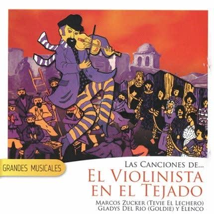 Carátula GRANDES MUSICALES - El Violinista en el Tejado