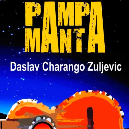 Carátula DASLAV CHARANGO ZULJEVIC - Pampa Manta