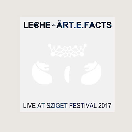 Carátula L E C H E - Live at Sziget Festival 2017