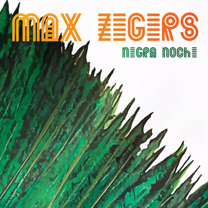 Carátula MAX ZEGERS - Negra Noche
